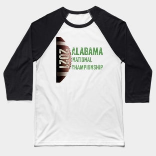 Alabama National Championship 2021 Baseball T-Shirt